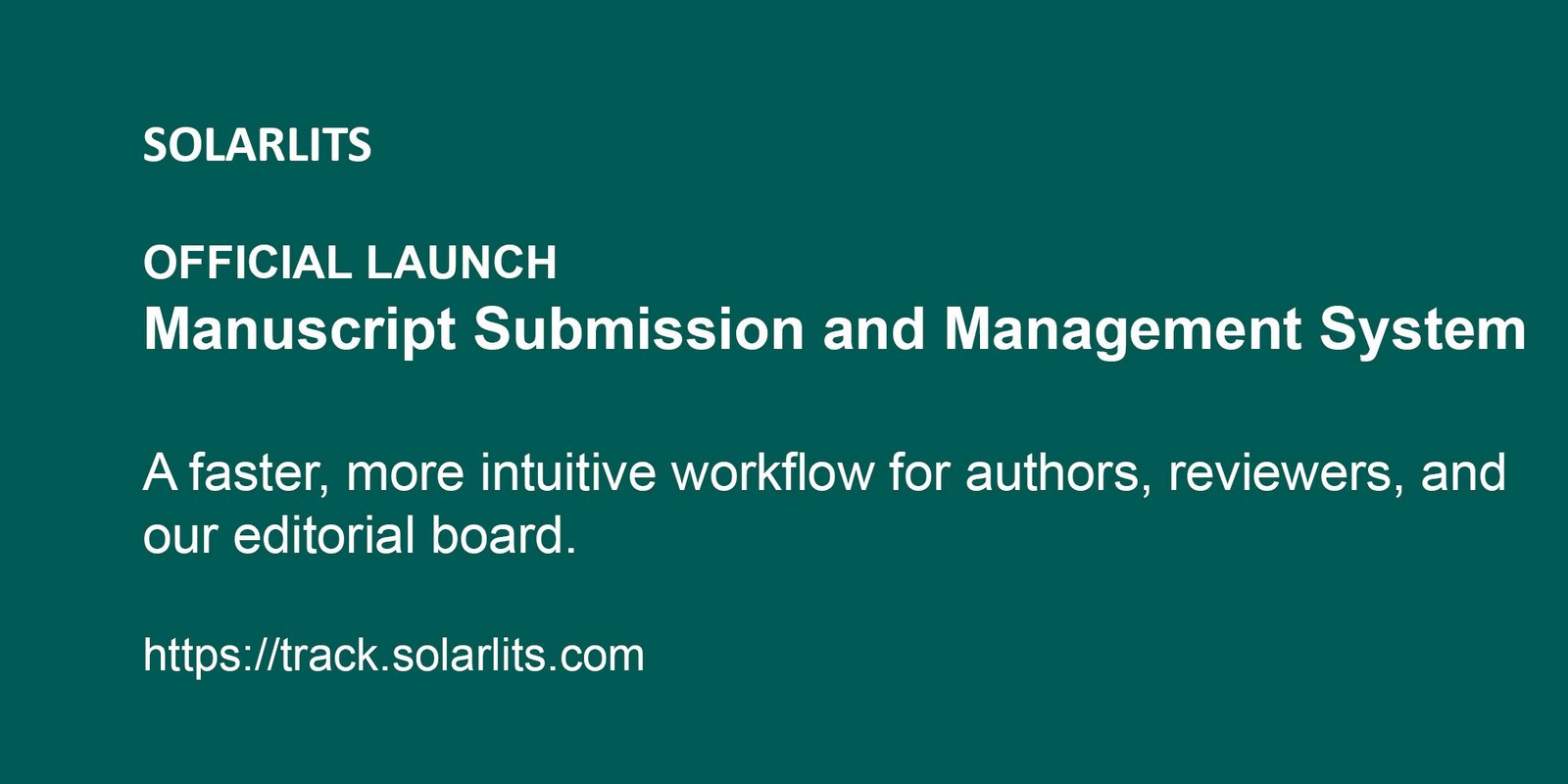 Official launch of new Manuscript Submission & Management System
